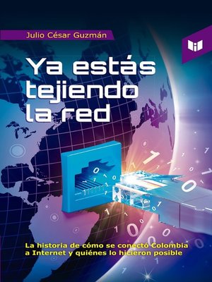 cover image of Ya estás tejiendo la red